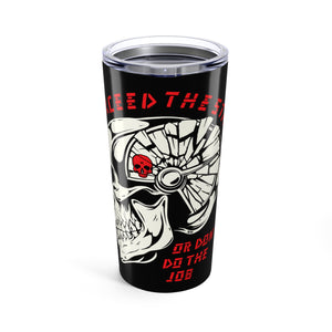 Exceed the Standard 20 oz Tumbler