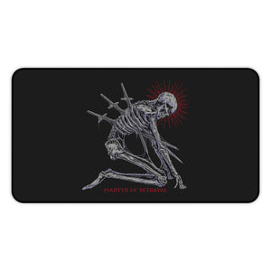 Martyr of Betrayal Desk Mat