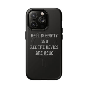 Hell is Empty (Gray) Tough Magnetic Phone Case - iPhone