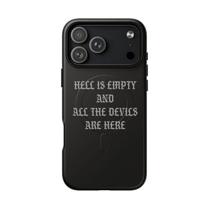 Hell is Empty (Gray) Tough Magnetic Phone Case - iPhone