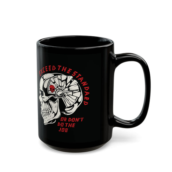 Exceed the Standard Due Mug
