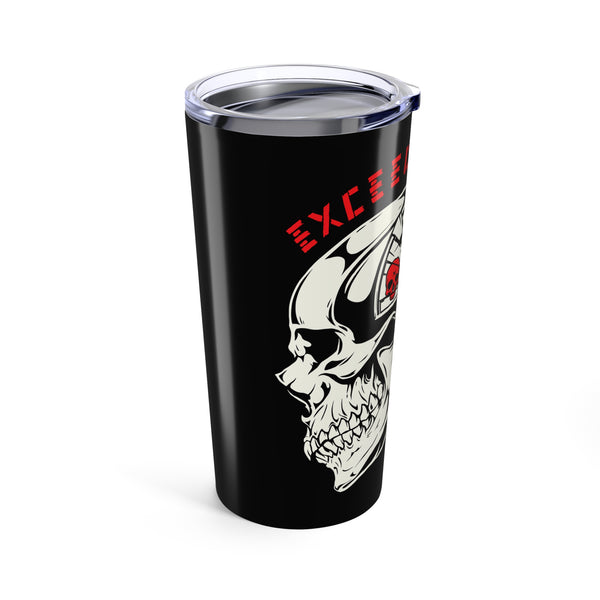 Exceed the Standard 20 oz Tumbler