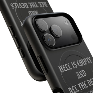 Hell is Empty (Gray) Tough Magnetic Phone Case - iPhone