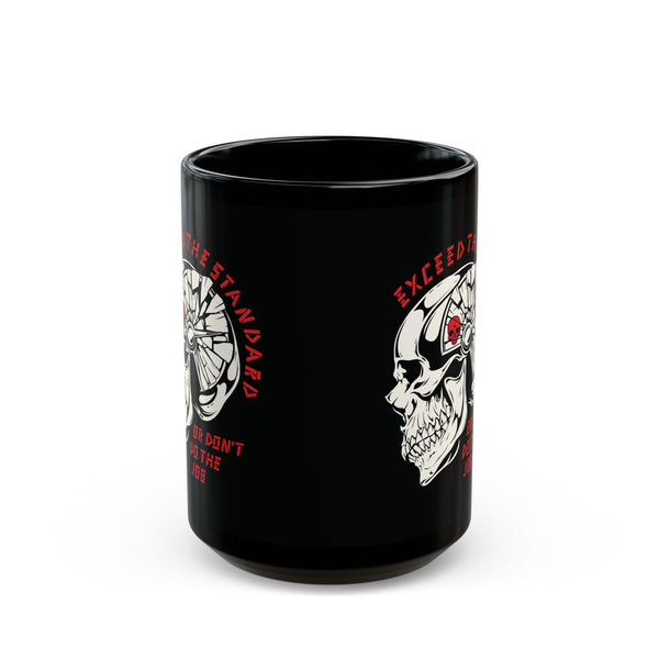 Exceed the Standard Due Mug