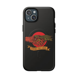 Trust No One Tough Magnetic Phone Case - iPhone