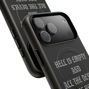 Hell is Empty (Gray) Tough Magnetic Phone Case - iPhone