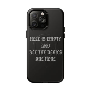 Hell is Empty (Gray) Tough Magnetic Phone Case - iPhone