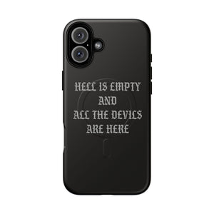 Hell is Empty (Gray) Tough Magnetic Phone Case - iPhone