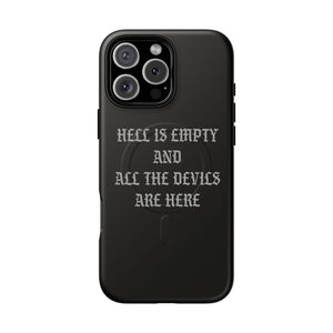 Hell is Empty (Gray) Tough Magnetic Phone Case - iPhone
