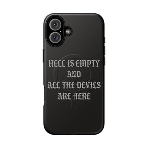 Hell is Empty (Gray) Tough Magnetic Phone Case - iPhone