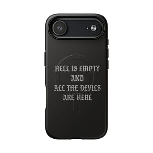 Hell is Empty (Gray) Tough Magnetic Phone Case - iPhone