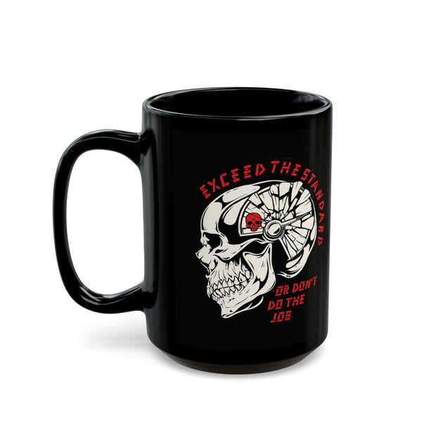 Exceed the Standard Due Mug