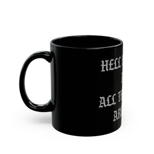 Hell is Empty Mug