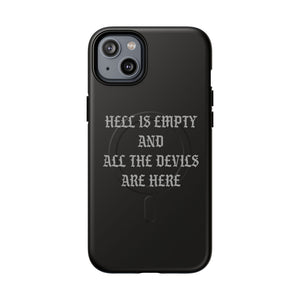 Hell is Empty (Gray) Tough Magnetic Phone Case - iPhone