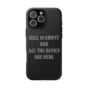 Hell is Empty (Gray) Tough Magnetic Phone Case - iPhone