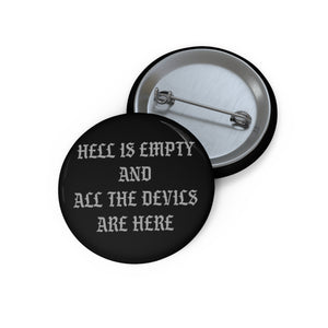 Hell is Empty Black/Gray Pin