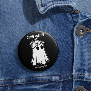 Dead Inside Pin