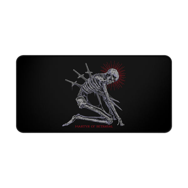 Martyr of Betrayal Desk Mat