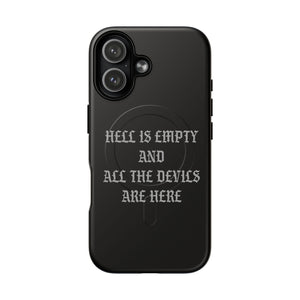 Hell is Empty (Gray) Tough Magnetic Phone Case - iPhone