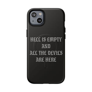 Hell is Empty (Gray) Tough Magnetic Phone Case - iPhone