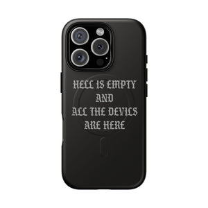 Hell is Empty (Gray) Tough Magnetic Phone Case - iPhone