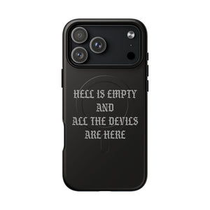 Hell is Empty (Gray) Tough Magnetic Phone Case - iPhone