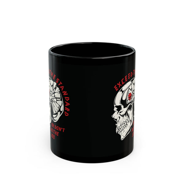 Exceed the Standard Due Mug