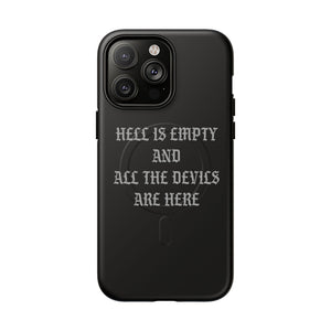 Hell is Empty (Gray) Tough Magnetic Phone Case - iPhone