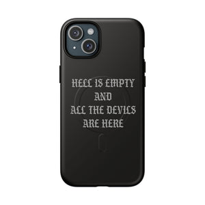 Hell is Empty (Gray) Tough Magnetic Phone Case - iPhone
