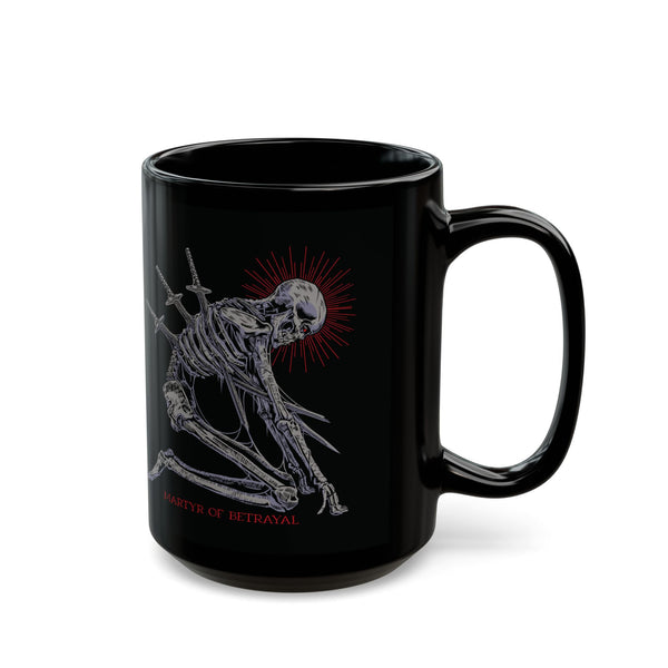 Martyr of Betrayal Mug