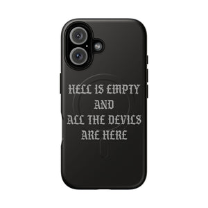 Hell is Empty (Gray) Tough Magnetic Phone Case - iPhone