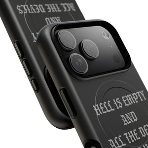 Hell is Empty (Gray) Tough Magnetic Phone Case - iPhone