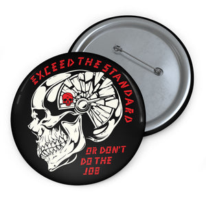 Exceed the Standard Pin