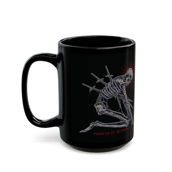Martyr of Betrayal Mug