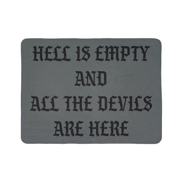 Hell is Empty Fleece Sherpa Blanket - Gray