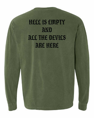 Hell is Empty Heavyweight Long Sleeve