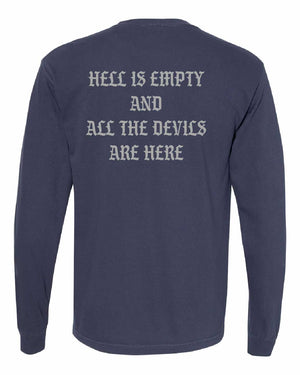 Hell is Empty Heavyweight Long Sleeve