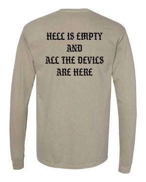Hell is Empty Heavyweight Long Sleeve
