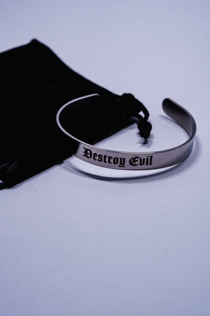 Destroy Evil Stainless Steel Cuff