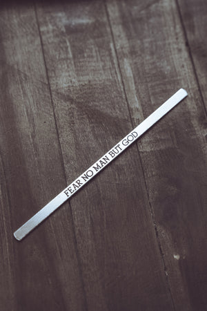 Fear No Man Aluminum Cuff