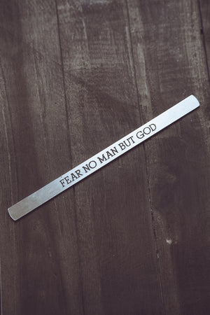 Fear No Man Aluminum Cuff